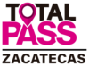 Total Pass Zacatecas